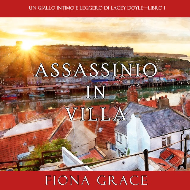 La pasticceria sulla spiaggia: Un cupcake assassino (I gialli della  pasticceria sulla spiaggia – Libro 1) - Libro electrónico - Fiona Grace -  Storytel