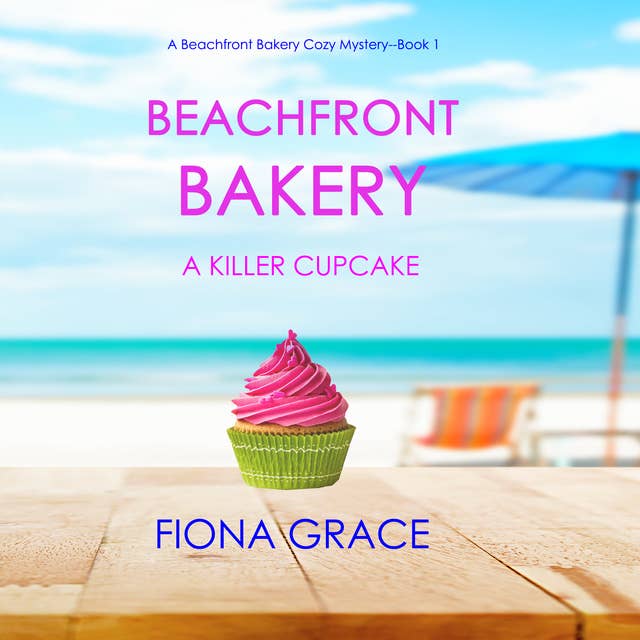 Cover for Beachfront Bakery: A Killer Cupcake