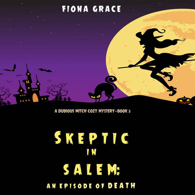 Skeptic in Salem: An Episode of Death