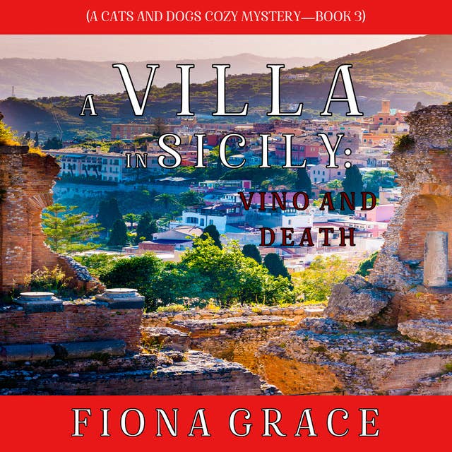 A Villa in Sicily: Vino and Death