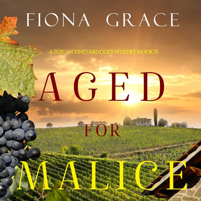 Aged for Malice