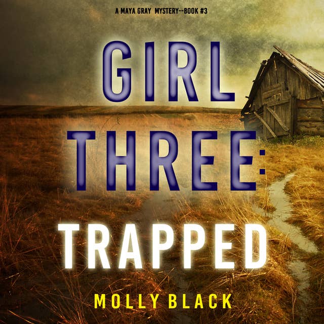 Girl Three: Trapped