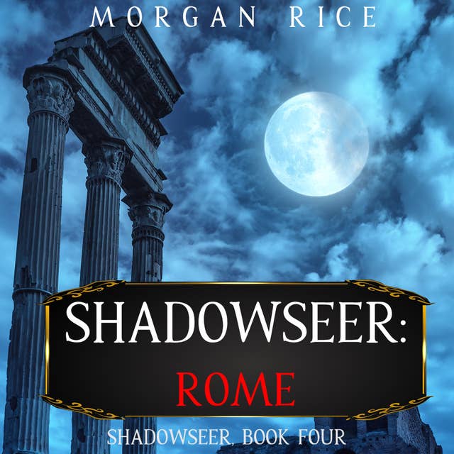 Shadowseer: Rome: Rome