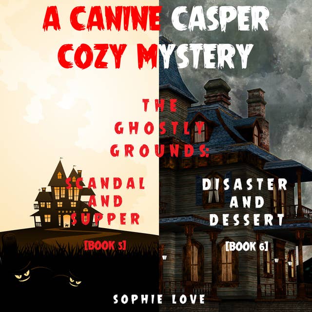 A Canine Casper Cozy Mystery Bundle (Books 5 and 6)