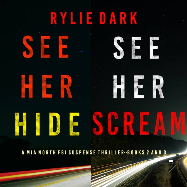 Cover for Mia North FBI Suspense Thriller Bundle: See Her Hide (#2) and See Her Scream (#3)