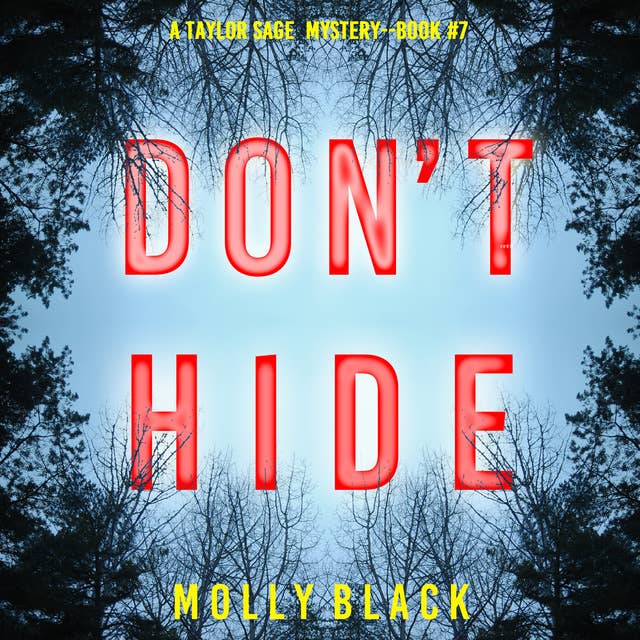 Don’t Hide (A Taylor Sage FBI Suspense Thriller—Book 7)