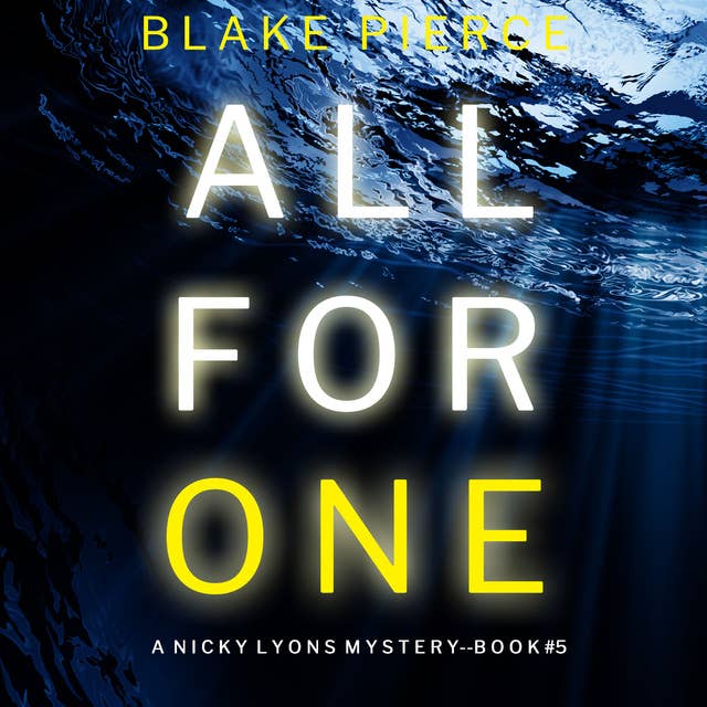 All For One (A Nicky Lyons FBI Suspense Thriller—Book 5)