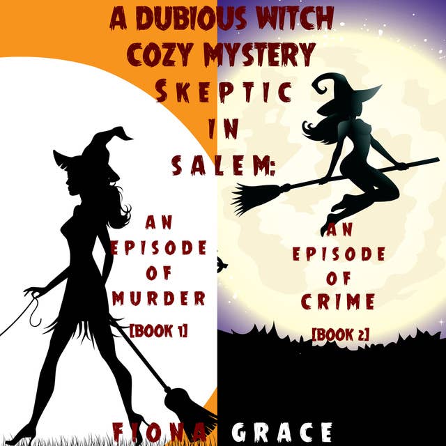 A Dubious Witch Cozy Mystery Bundle: An Episode of Murder (#1) and An Episode of Crime (#2)