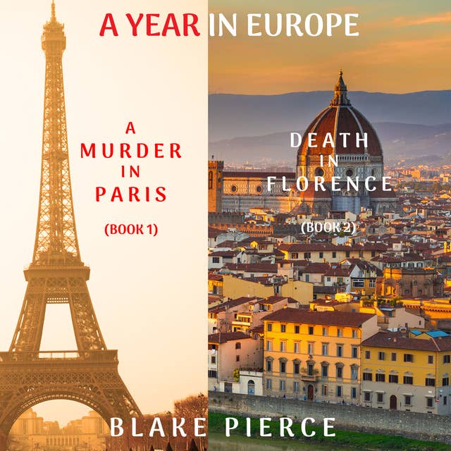 A Year in Europe Cozy Mystery Bundle: A Murder in Paris (#1) and Death in Florence (#2)