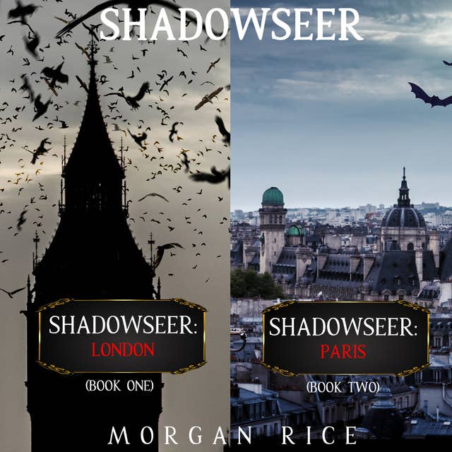 Shadowseer Bundle: Shadowseer: London (Book 1) and Shadowseer: Paris (Book 2)