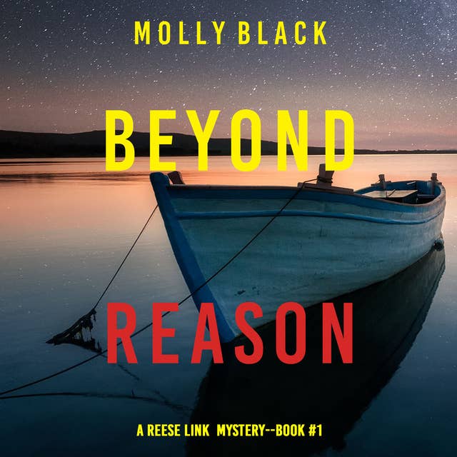 Cover for Beyond Reason (A Reese Link Mystery—Book One)