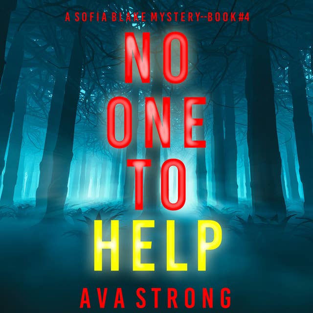 No One to Help (A Sofia Blake FBI Suspense Thriller—Book Four)