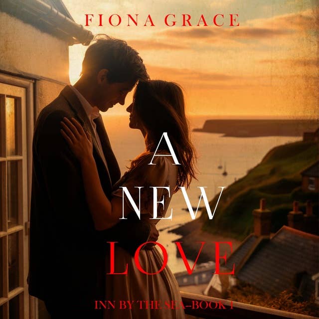 A New Love (Inn by the Sea—Book One)