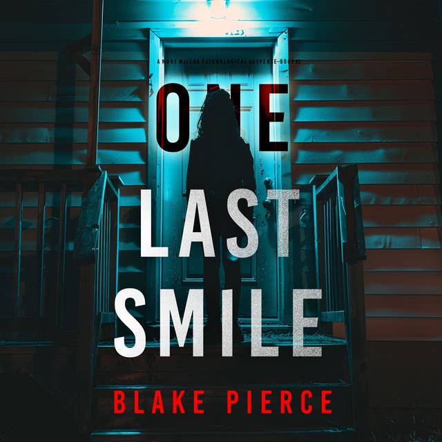 One Last Smile (The Governess—Book 2): An absolutely gripping psychological thriller packed with twists A spellbinding psychological thriller with twists you'll never see coming