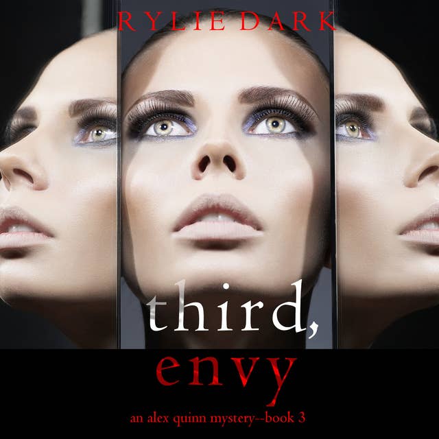 Third, Envy (An Alex Quinn Suspense Thriller—Book Three)
