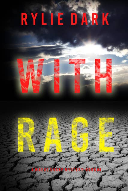 With Rage (A Maeve Sharp FBI Suspense Thriller—Book Four)