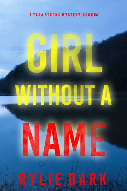 Girl Without a Name (A Tara Strong Mystery—Book 4)
