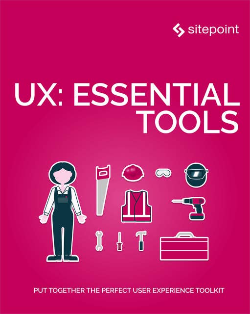 UX: Essential Tools