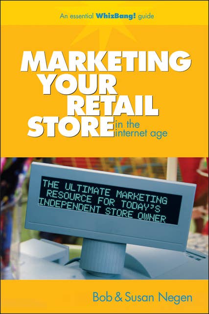 Marketing Your Retail Store in the Internet Age