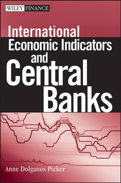 International Economic Indicators and Central Banks