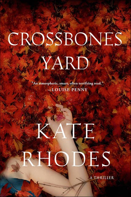 Crossbones Yard: A Thriller