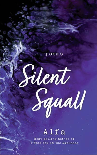 Silent Squall: Poems
