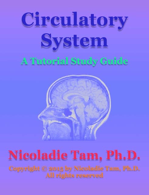 Circulatory System: A Tutorial Study Guide
