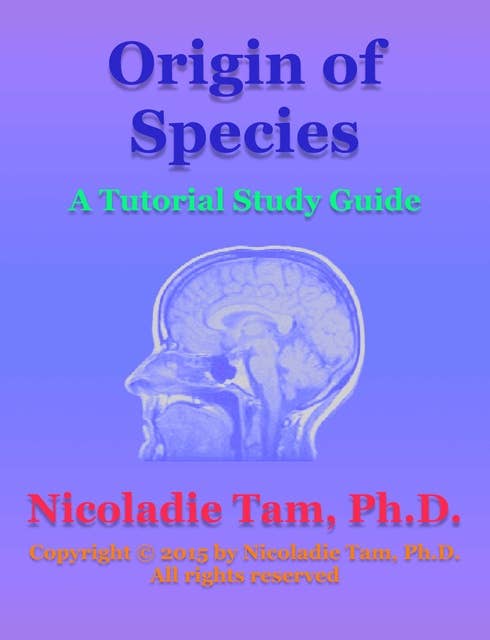 Origin of Species: A Tutorial Study Guide