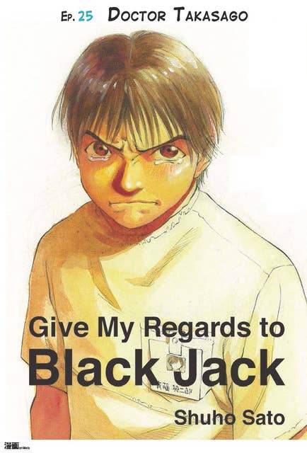 Give My Regards to Black Jack - Ep.25 Doctor Takasago (English version)