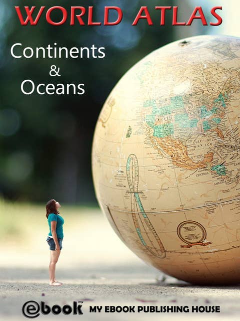 World Atlas - Continents & Oceans