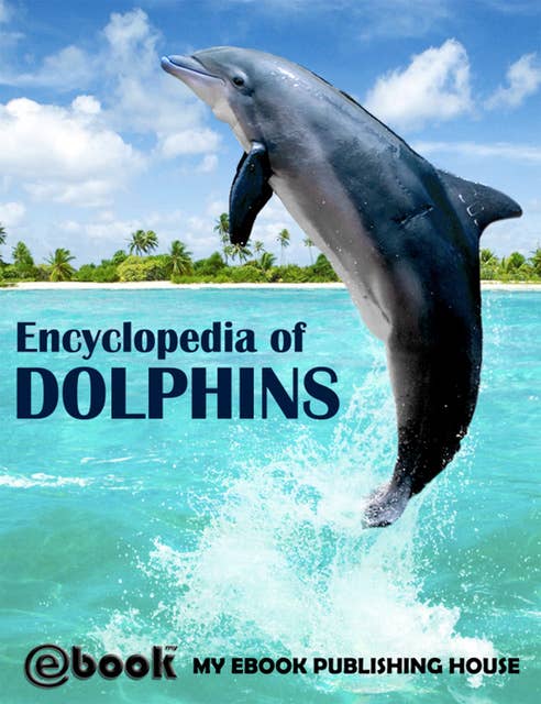 Encyclopedia of Dolphins