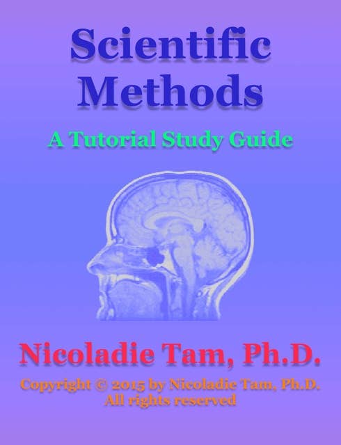 Scientific Methods: A Tutorial Study Guide