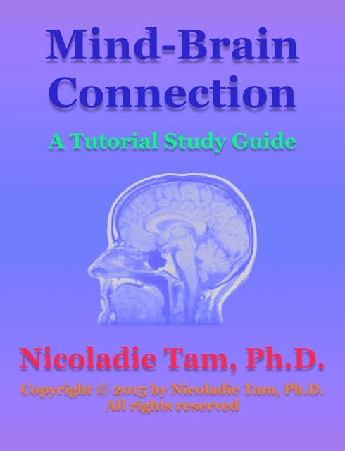 Mind-Brain Connection: A Tutorial Study Guide