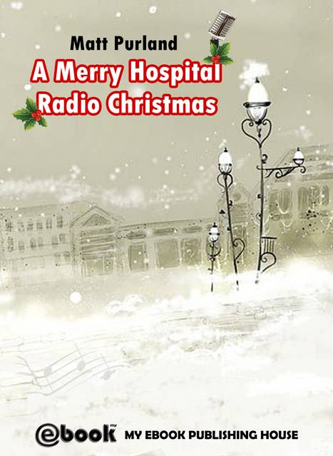 A Merry Hospital Radio Christmas