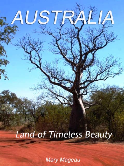 Australia: Land of Timeless Beauty
