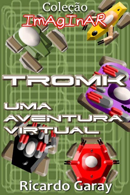 TROMK: Uma aventura virtual