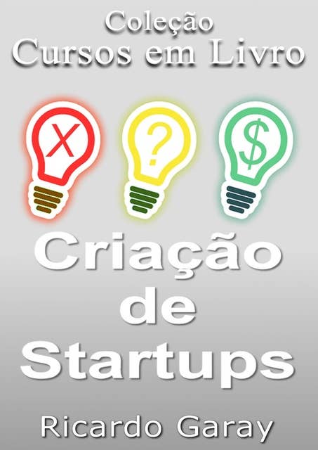 Criação de Startups, Cursos em Livro