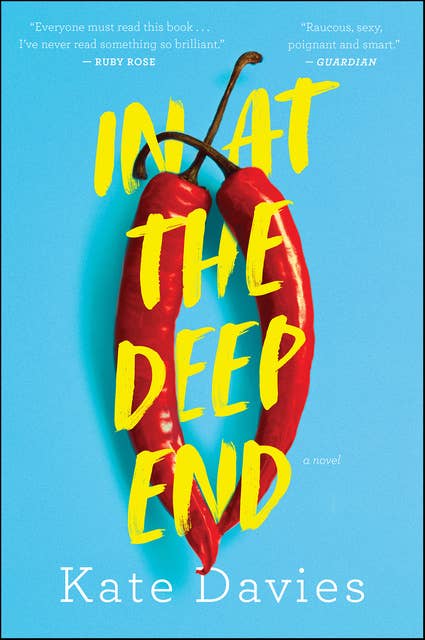 In At The Deep End: A Novel