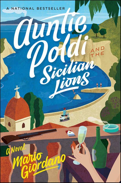 Auntie Poldi And The Sicilian Lions: A Novel