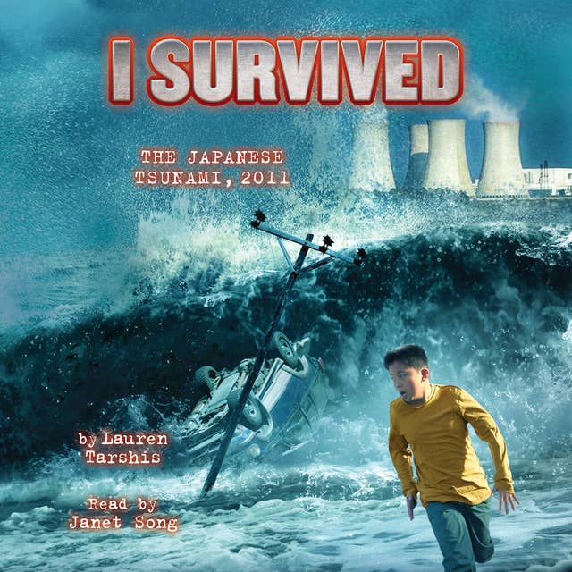 I Survived the Japanese Tsunami, 2011 by Lauren Tarshis