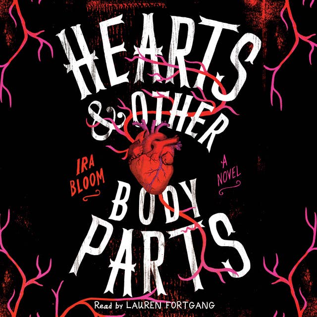 Hearts & Other Body Parts
