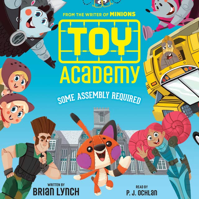 Toy Academy: Some Assembly Required