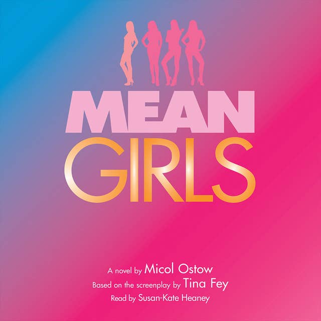 Mean Girls - A Novel