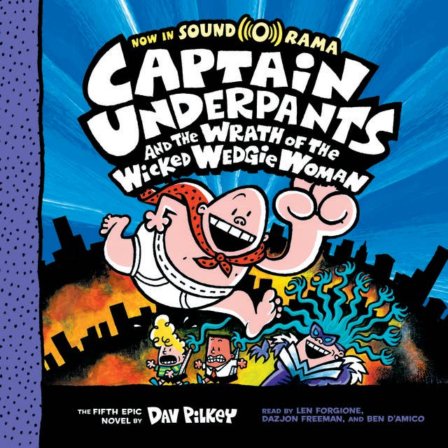 Captain Underpants #5: Captain Underpants and the Wrath of the Wicked Wedgie Woman