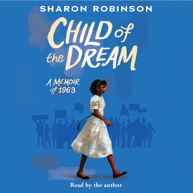 Child of the Dream (Turning 13 in 1963)