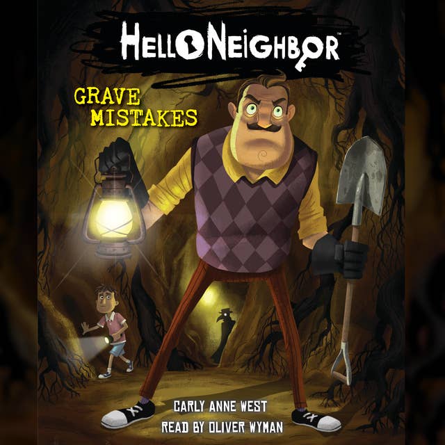 Grave Mistakes (Hello Neighbor #5) (Digital Audio Download Edition)