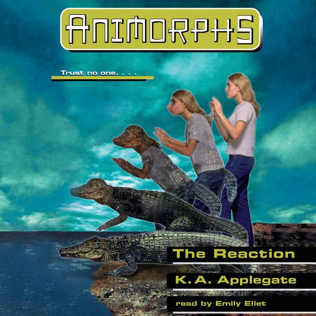 The Reaction (Animorphs #12): The Reaction