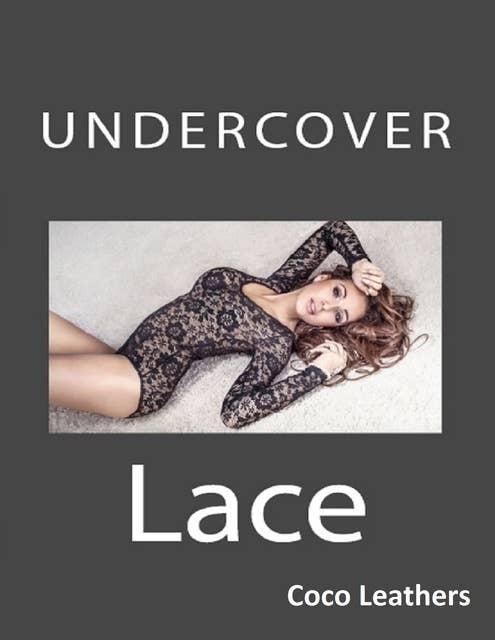 Undercover Lace