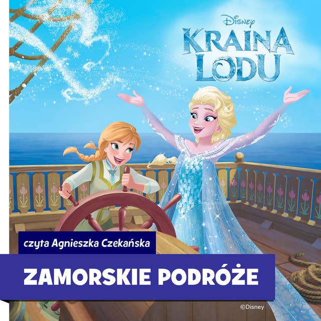Kraina lodu. Zamorskie podróże