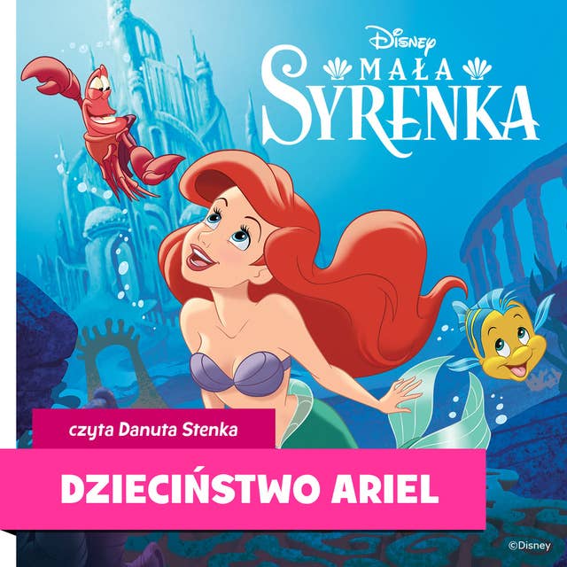 Cover for Mała Syrenka. Dzieciństwo Ariel